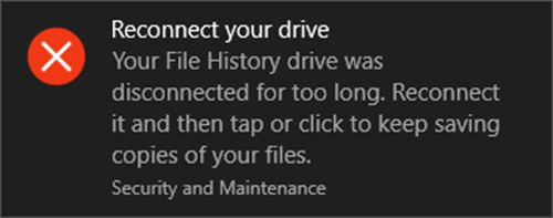 Your file history drive was disconnected for too long